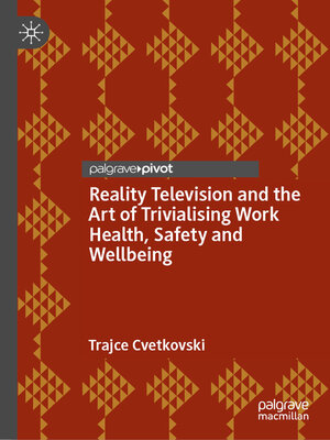 cover image of Reality Television and the Art of Trivialising Work Health, Safety and Wellbeing